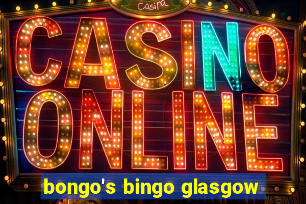 bongo's bingo glasgow