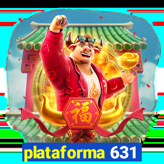 plataforma 631