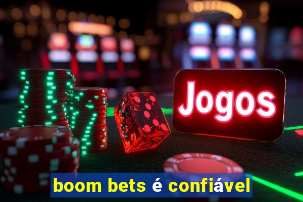 boom bets é confiável