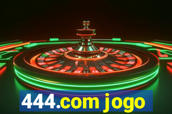 444.com jogo