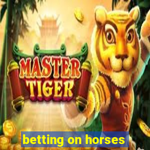 betting on horses