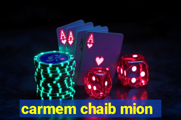 carmem chaib mion