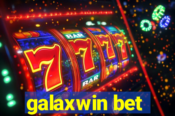 galaxwin bet