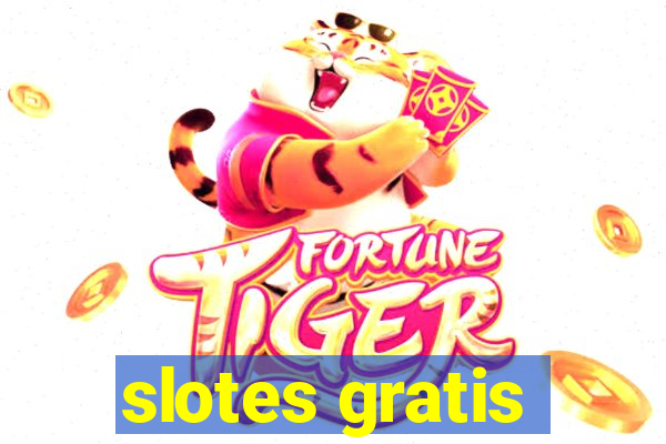 slotes gratis