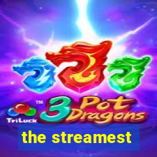 the streamest