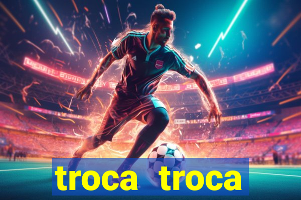 troca troca cruzeiro sp