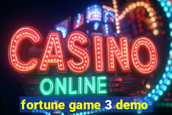 fortune game 3 demo