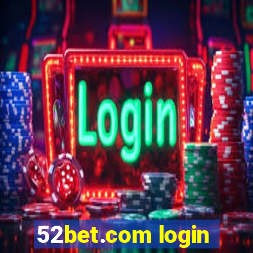 52bet.com login