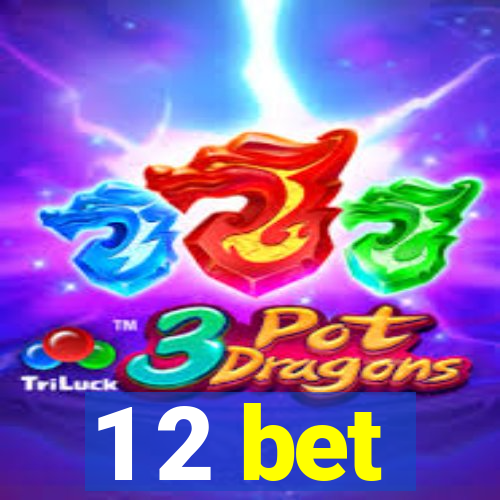 1 2 bet