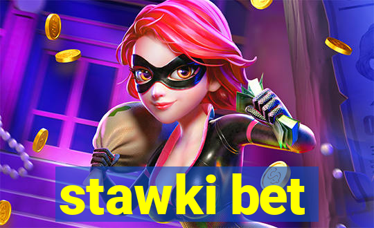 stawki bet