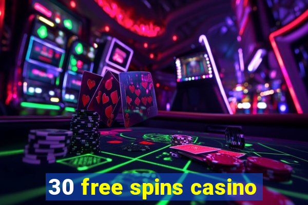 30 free spins casino