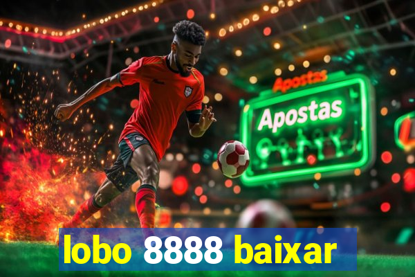 lobo 8888 baixar