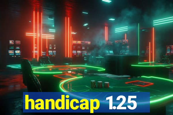 handicap 1.25