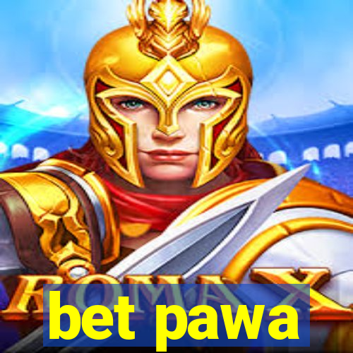 bet pawa