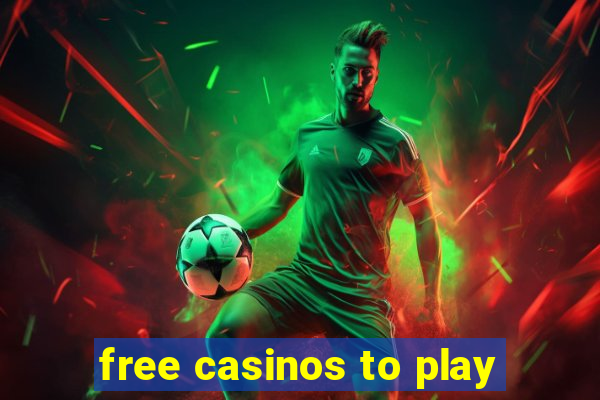 free casinos to play