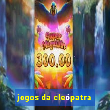 jogos da cleópatra