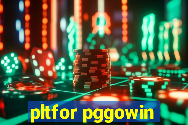 pltfor pggowin