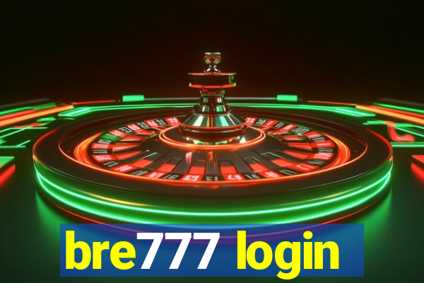 bre777 login