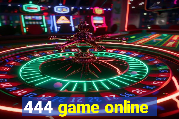 444 game online