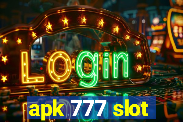 apk 777 slot