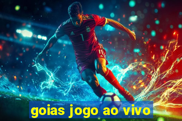 goias jogo ao vivo