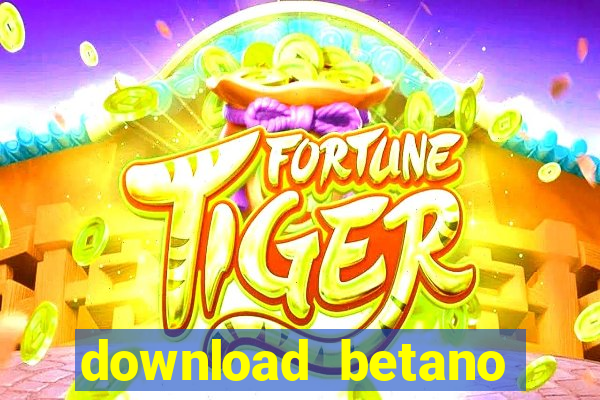 download betano casino apk