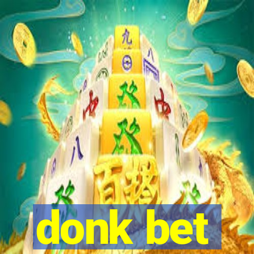 donk bet