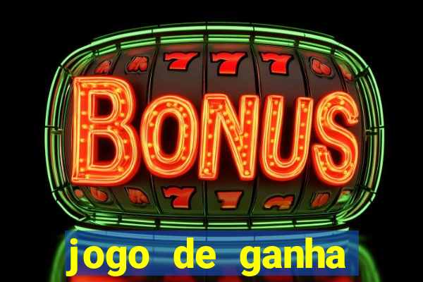 jogo de ganha dinheiro real