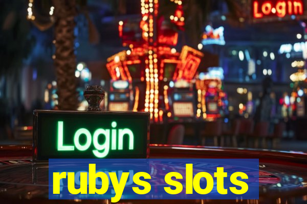 rubys slots