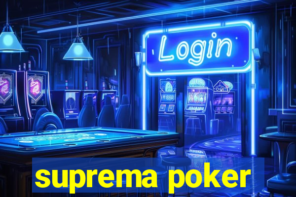 suprema poker