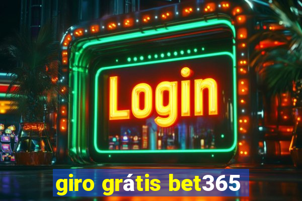 giro grátis bet365