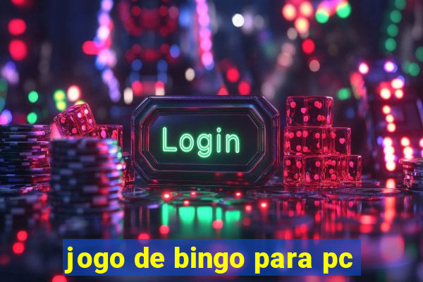 jogo de bingo para pc