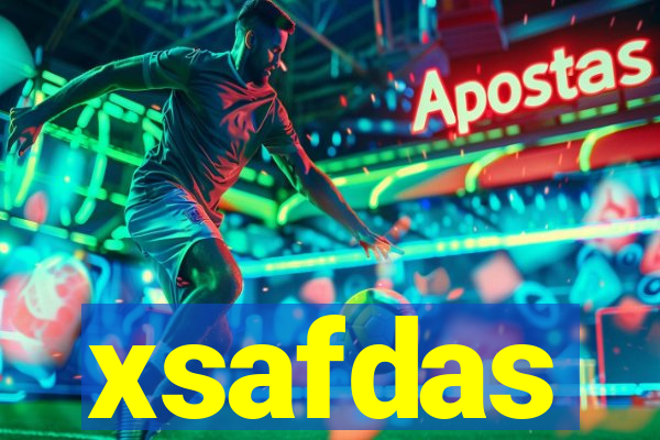 xsafdas