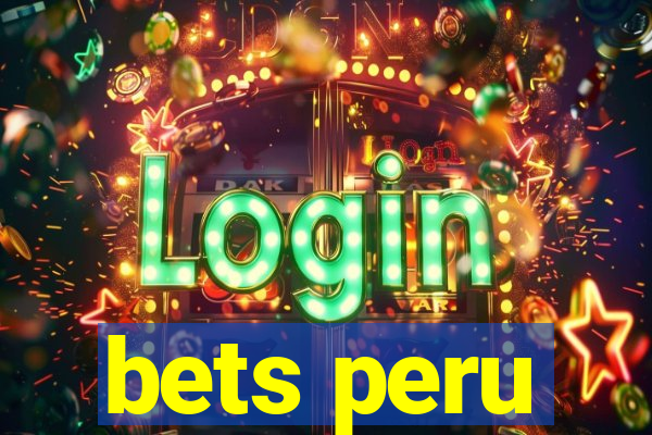 bets peru