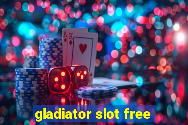 gladiator slot free