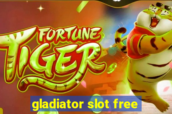 gladiator slot free