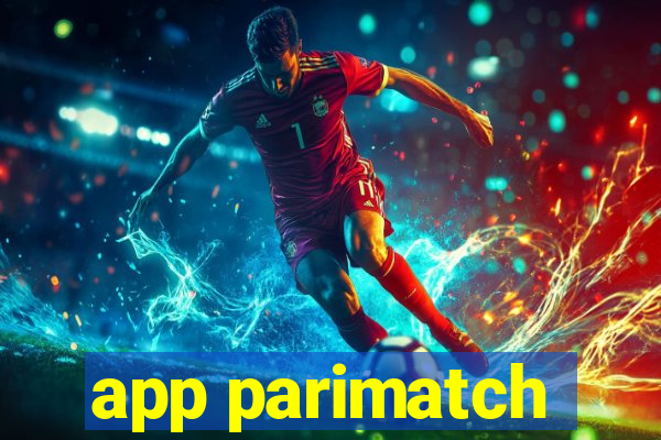 app parimatch