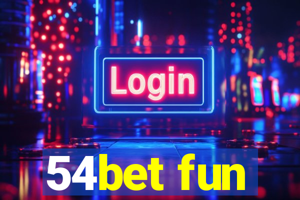 54bet fun