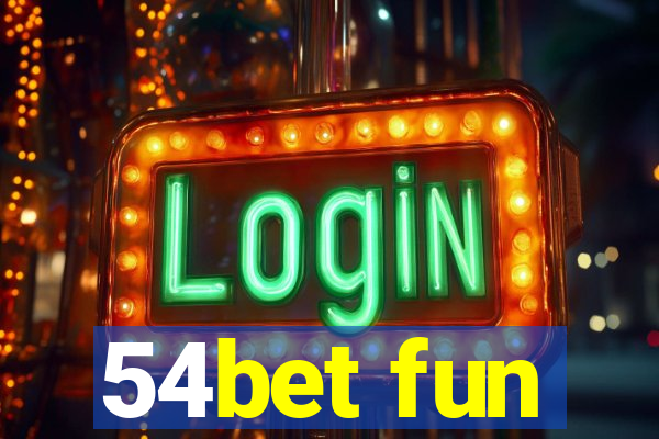 54bet fun