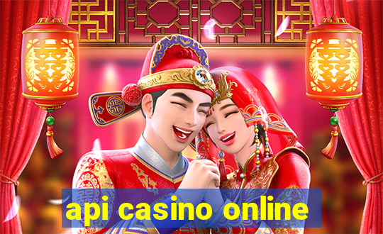 api casino online