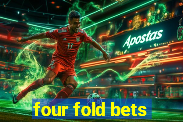 four fold bets