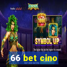 66 bet cino