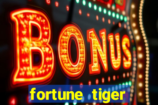 fortune tiger ganhos altos