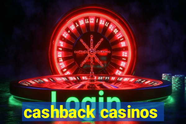 cashback casinos