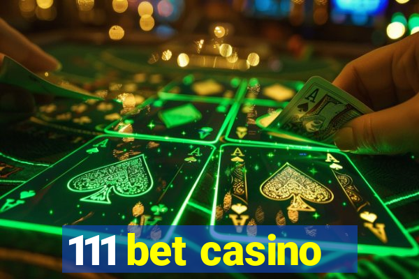 111 bet casino