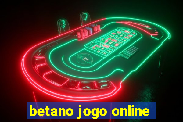 betano jogo online