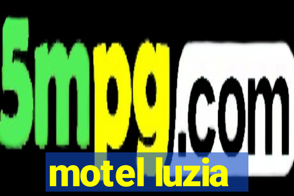 motel luzia