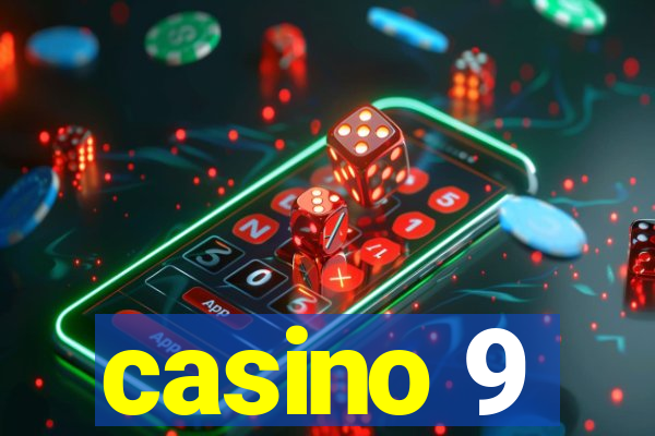 casino 9