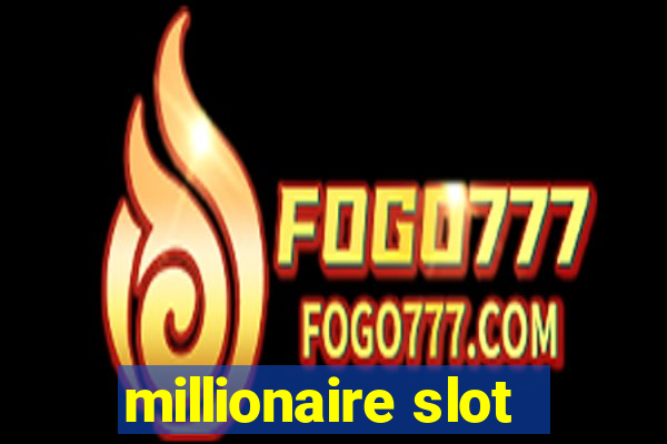 millionaire slot