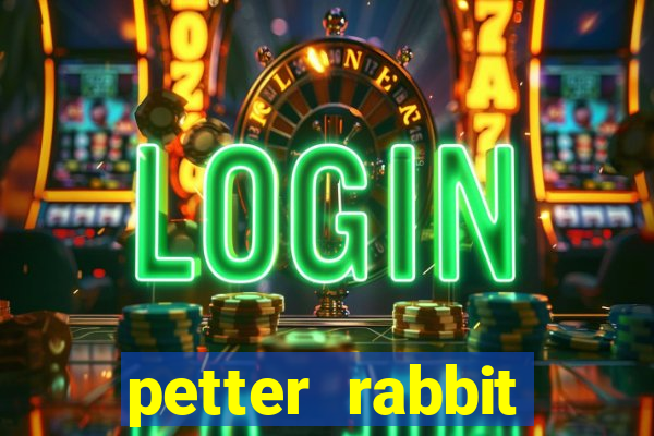 petter rabbit 